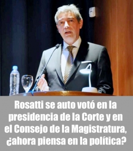 Rosatti se auto votó en la presidencia de la Corte y en el Consejo de la Magistratura, ¿ahora piensa en la política?