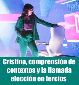 Cristina, comprensión de contextos y la llamada elección en tercios 