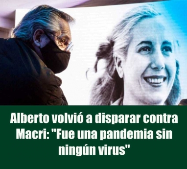 Alberto volvió a disparar contra Macri: