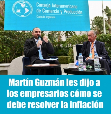 Martín Guzmán les dijo a los empresarios cómo se debe resolver la inflación