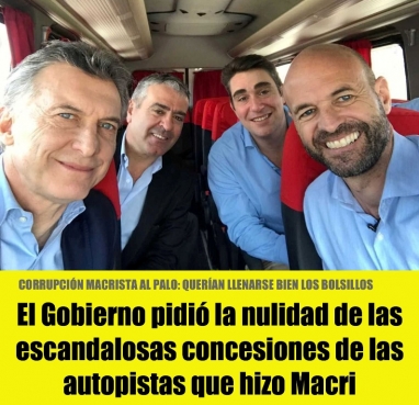 El Gobierno pidió la nulidad de las escandalosas concesiones de las autopistas que hizo Macri