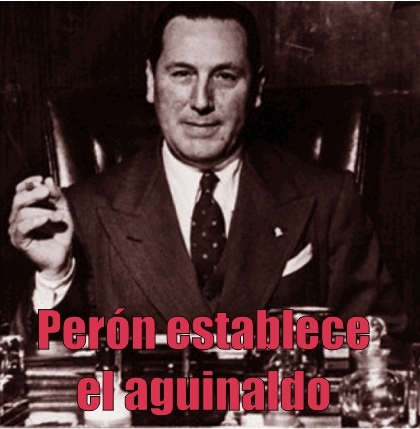 Perón crea el Instituto Nacional de las Remuneraciones, que obliga a las empresas privadas que paguen el aguinaldo