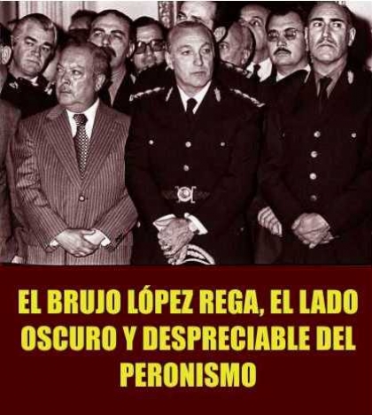 El siniestro brujo López Rega, el lado oscuro y despreciable del peronismo