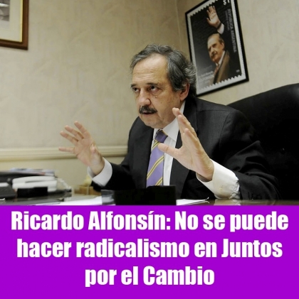 Ricardo Alfonsín: No se puede hacer radicalismo en Juntos por el Cambio