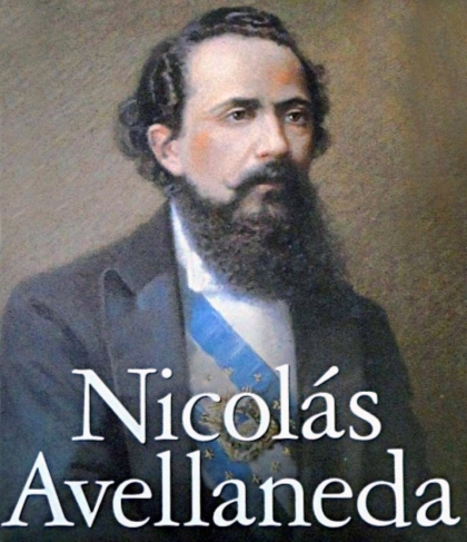 Avellaneda, el presidente que educó a los argentinos y pobló el país