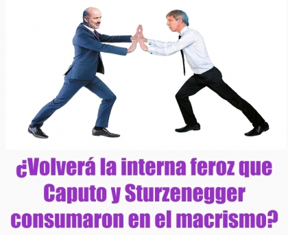 ¿Volverá la interna feroz que Caputo y Sturzenegger consumaron en el macrismo?