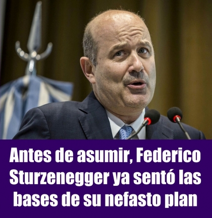 Antes de asumir, Federico Sturzenegger ya sentó las bases de su nefasto plan