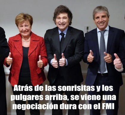 Atrás de las sonrisitas y los pulgares arriba, se viene una negociación dura con el FMI