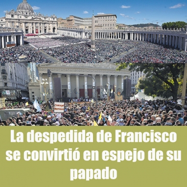 La despedida de Francisco se convirtió en espejo de su papado